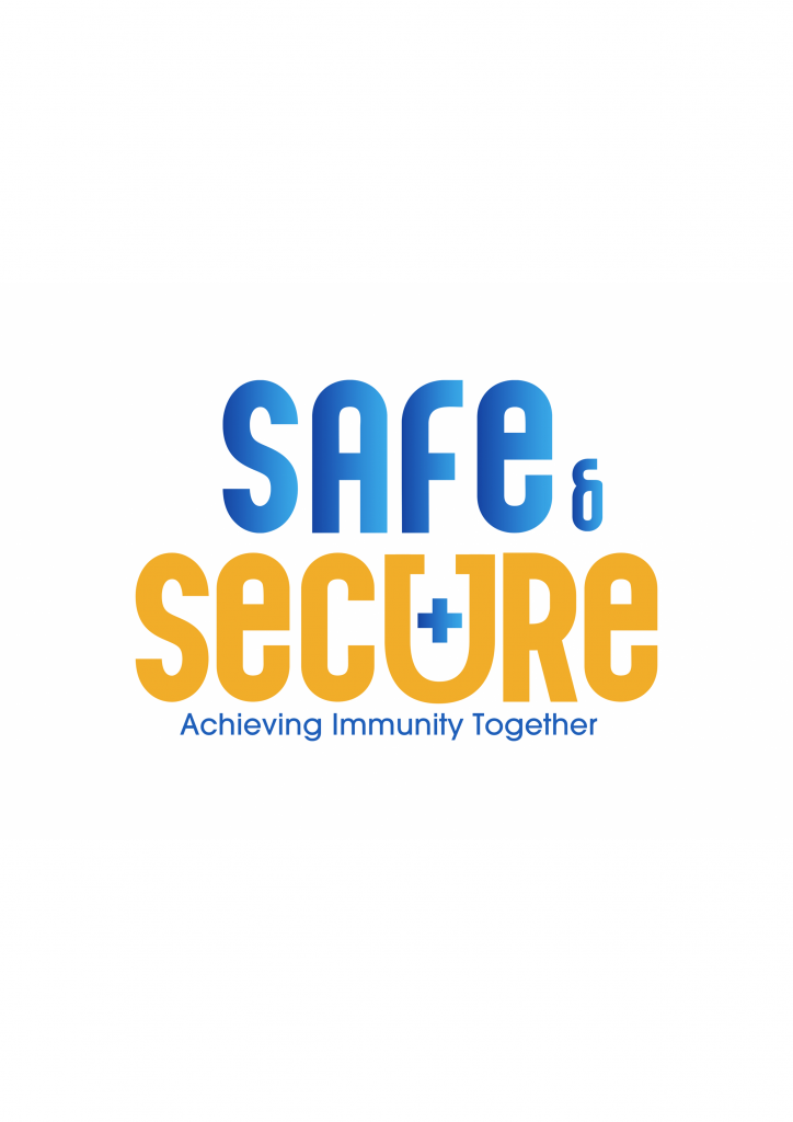 Safe and Secure – Achieving Immunity Together